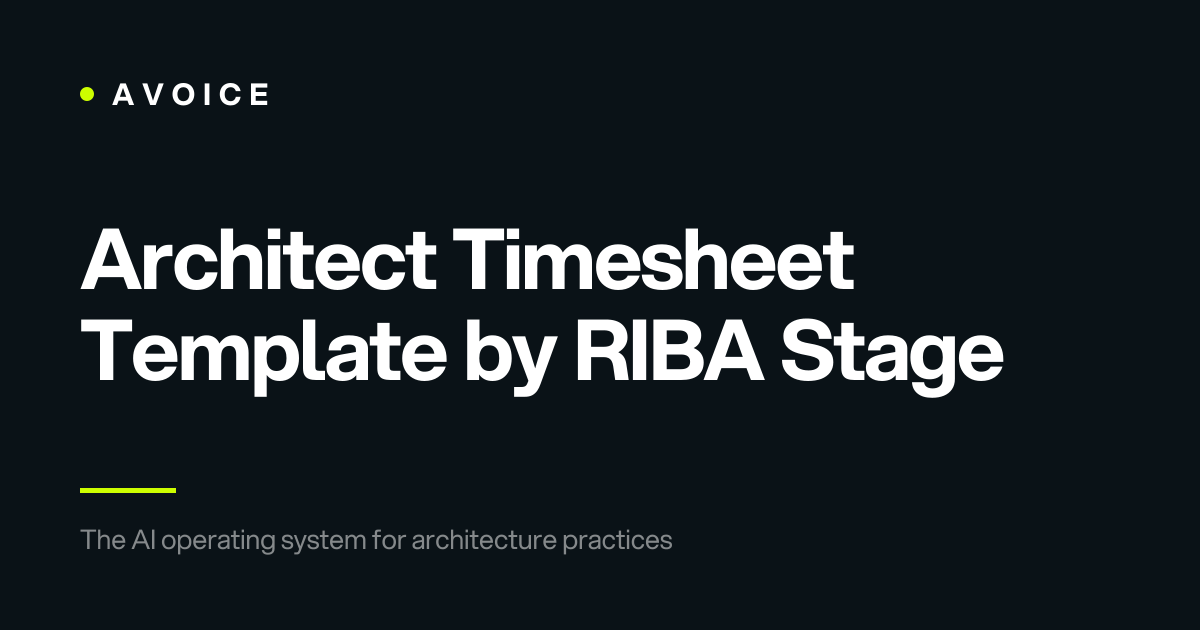 Architect Timesheet Template by RIBA Stage | Avoice