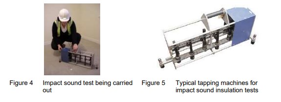 Figure 5.4 Impact sound testing equipment (4) Impact sound test being carried out