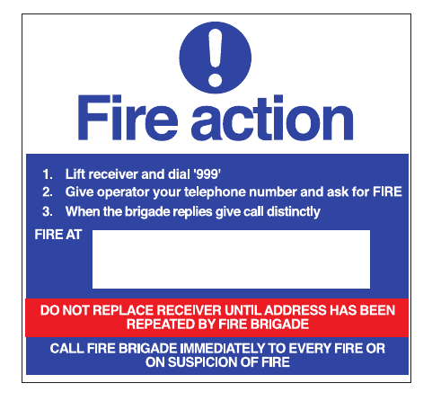 Figure 68: Fire action notice
